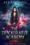 [Jade Storm Tracker 01] • The Tracker Hive Academy · Year One (Jade Storm Tracker Series Book 1)